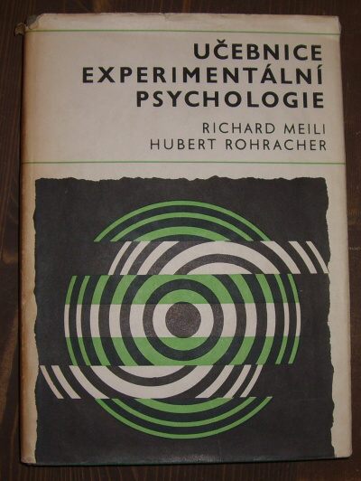 Meili, Richard / Rohracher, Hubert – Učebnice experimentální psychologie
