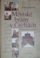 4205. Koutek, Tomáš – Městské brány v Čechách