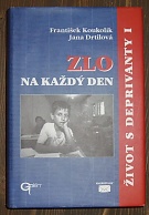 4881. Koukolík, František / Drtilová, Jana – Zlo na každý den