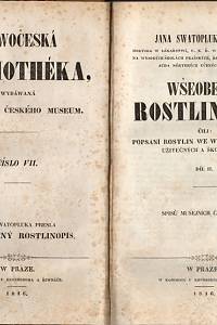 83294. Presl, Jan Swatopluk – Wšeobecný rostlinopis čili: Popsání rostlin we wšelikém ohledu užitečných a škodliwých. Díl II.