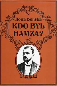 83574. Borská, Ilona – Kdo byl Hamza?