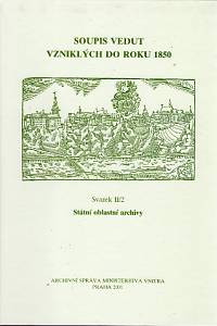 60556. Wanner, Michal / Hora, Josef – Soupis vedut vzniklých do roku 1850. Svazek II/2 - Státní oblastní archivy