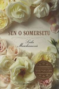 90597. Meachamová, Leila – Sen o Somersetu