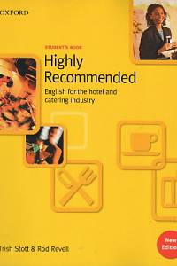 90724. Stott, Trish / Revell, Rod – Higly Recommended, English for the hotel and catering industry, Student's Book