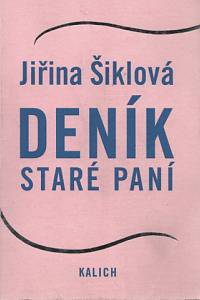 90788. Šiklová, Jiřina – Deník staré paní