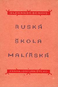 7707. Benois, Alexander Nikolajevič – Ruská škola malířská