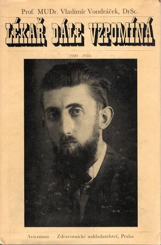 Vondráček, Vladimír – Lékař dále vzpomíná (1920-1938)