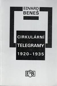84749. Beneš, Edvard / Dejmek, Jindřich (ed.) – Cirkulární telegramy 1920-1935 (podpis)