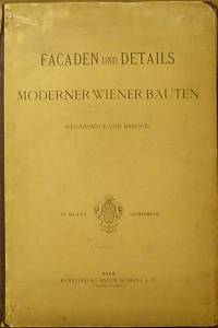 84862. Facaden und Details moderner Wiener Bauten (Renaissance und Barock).