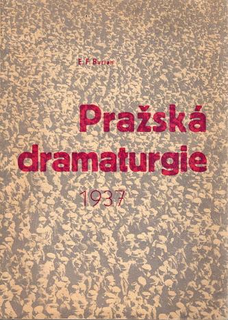 Burian, Emil František – Pražská dramaturgie 1937, Režisérův zápisník