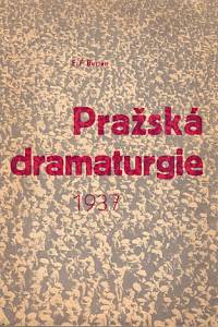 1920. Burian, Emil František – Pražská dramaturgie 1937, Režisérův zápisník