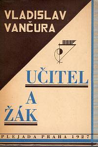 85470. Vančura, Vladislav – Učitel a žák (1927)