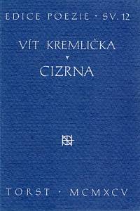 91543. Kremlička, Vít – Cizrna