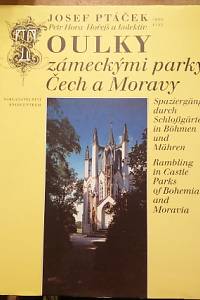 85596. Hora-Hořejš, Petr / Ptáček, Josef – Toulky zámeckými parky Čech a Moravy - Spaziergänze durch Schloßgärten in Böhmen und Mähren - Rambling in Castle Parks of Bohemia and Moravia 