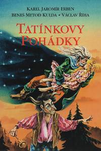 91617. Erben, Karel Jaromír / Kulda, Beneš Metod / Říha, Václav – Tatínkovy pohádky