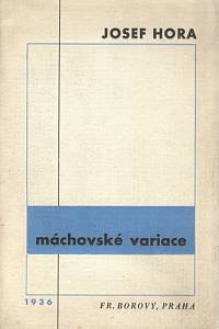 18047. Hora, Josef – Máchovské variace 