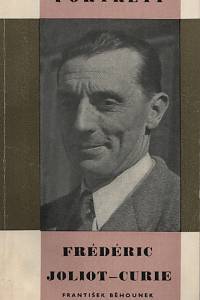 91637. Běhounek, František – Frédéric Joliot-Curie
