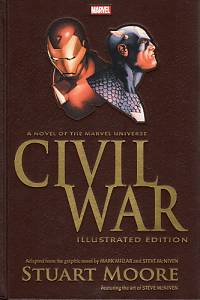 85800. Millar, Mark / McNiven, Steve / Moore, Stuart – Civil War, A Novel of the Marvel Universe, Illustrated Edition