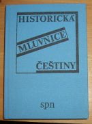 24173. Lamprecht, Arnošt / Šlosar, Dušan / Bauer, Jaroslav – Historická mluvnice češtiny