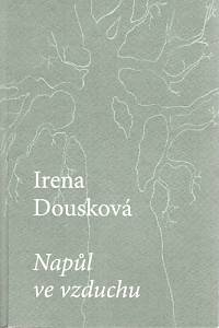 86240. Dousková, Irena – Napůl ve vzduchu