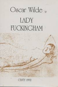 92150. Wilde, Oscar – Lady Fuckingham