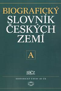 86418. Biografický slovník českých zemí, 1. sešit - A