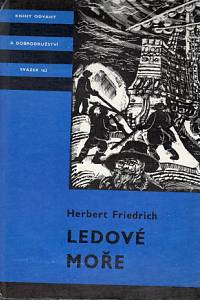 92219. Friedrich, Herbert – Ledové moře, Poslední plavba Willema Barentse