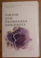 25366. Dyk, Viktor – Promenáda Diogenova