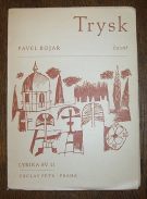 25859. Bojar, Pavel (= Krejčík, Karel) – Trysk