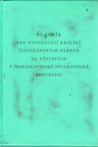 86876. Vzorník pro posuzování králíků čistokrevných plemen na výstavách v Československé socialistické republice