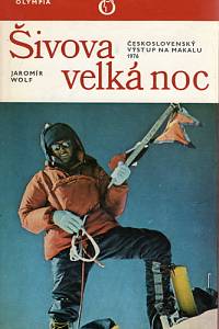 87065. Wolf, Jaromír – Šivova velká noc, Československý výstup na Makalu 1976