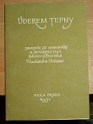 26789. Holan, Vladimír – Úderem tepny, Sborník ze semináře k interpretaci básnického díla (podpis)