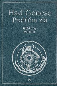 92788. Guaita, Stanislav de / Wirth, Oswald – Had Genese, kniha III: Problém zla