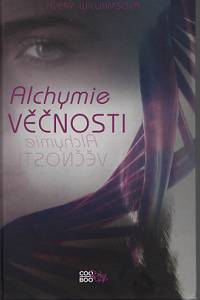 92982. Williamsová, Avery – Alchymie věčnosti