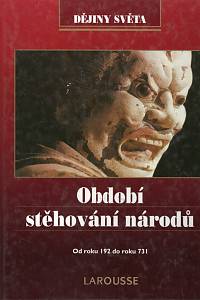 87348. Období stěhování národů, Od r. 192 do r. 731