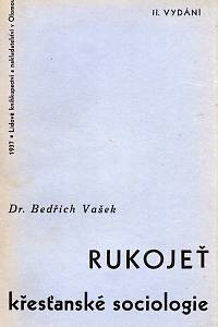 87372. Vašek, Bedřich – Rukojeť křesťanské sociologie