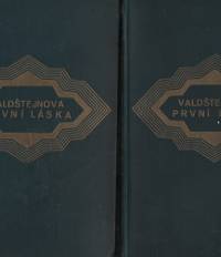 93027. Herloš, Karel (= Herloß, Karl Reginald) – Valdštejnova první láska, Historicko-romantický obraz