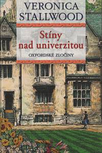 93084. Stallwood, Veronica – Stíny nad univerzitou - Oxfordské zločiny