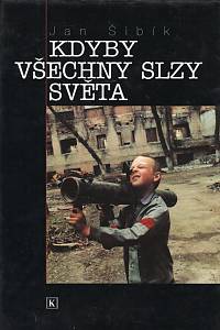 87497. Šibík, Jan / Čech, Zdeněk – Kdyby všechny slzy světa 