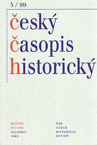 93112. Český časopis historický, Ročník 97, číslo 3 (1999)