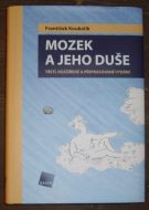 5049. Koukolík, František – Mozek a jeho duše (2008)