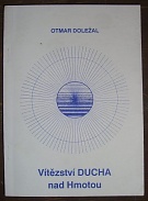 5064. Doležal, Otmar – Vítězství Ducha nad Hmotou