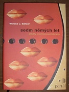 5167. Seltzer, Wancke J. – Sedm němých let. Příběhy z rodinné psychoterapie