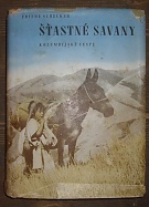 5540. Schecker, Friede – Šťastné savany. Kolumbijské cesty