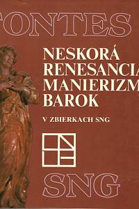 87574. Keleti, Magda – Neskorá renesancia, manierizmus, barok v zbierkach SNG