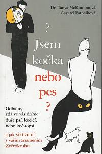 93300. McKinnonová, Tanya / Patnaiková, Gayatri – Jsem kočka nebo pes?