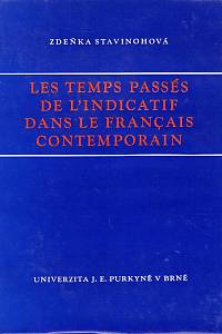 93303. Stavinohová, Zdeňka – Les temps passés de l'indicatif dans le francais contemporain