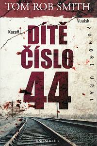 93487. Smith, Tom Rob – Dítě číslo 44