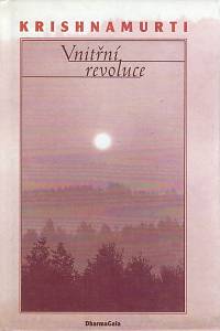 88110. Krishnamurthy, K. – Vnitřní revoluce, Život a učení Jiddu Krishnamurtiho