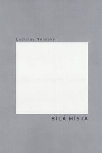 93687. Nebeský, Ladislav – Bílá místa